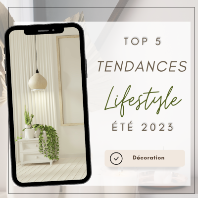 Top tendances lifestyle déco été 2023 tendances 2023 (2)